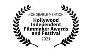 Selected Hollywood Ind. Filmmaker Awards & Festival